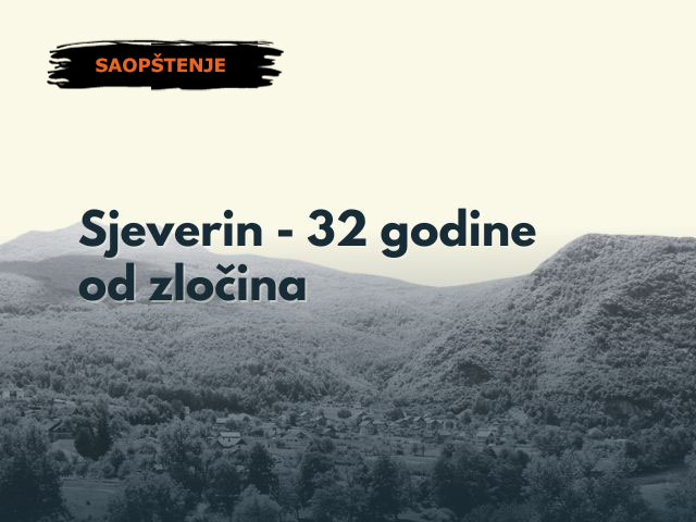 Sjeverin – 32 godine čekanja na pravdu